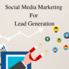 Leads Generation Through Social Media